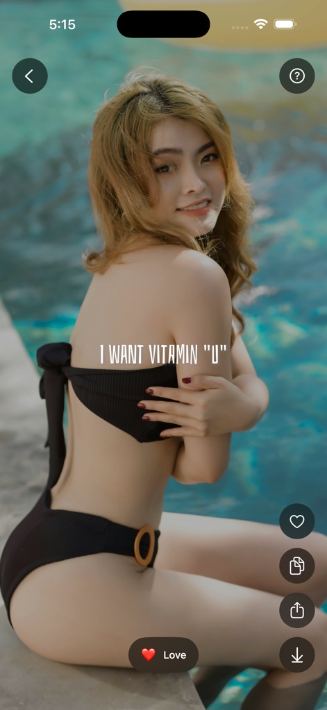 Status Save - プールサイドの魅惑的な女性の印象的なビジュアルに、「I WANT VITAMIN "U"」というユニークな愛のメッセージが重ねられ、ユーザーは個性的なステータスを簡単に作成できます。