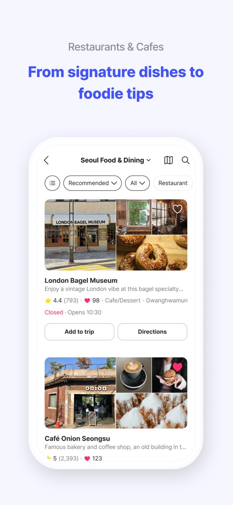 NOL World - Find trendy eateries like 'London Bagel Museum' and 'Café Onion Seongsu,' complete with appealing photos and options to add them directly to a trip.