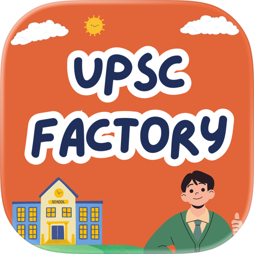 UPSC Factory : Quiz & Papers