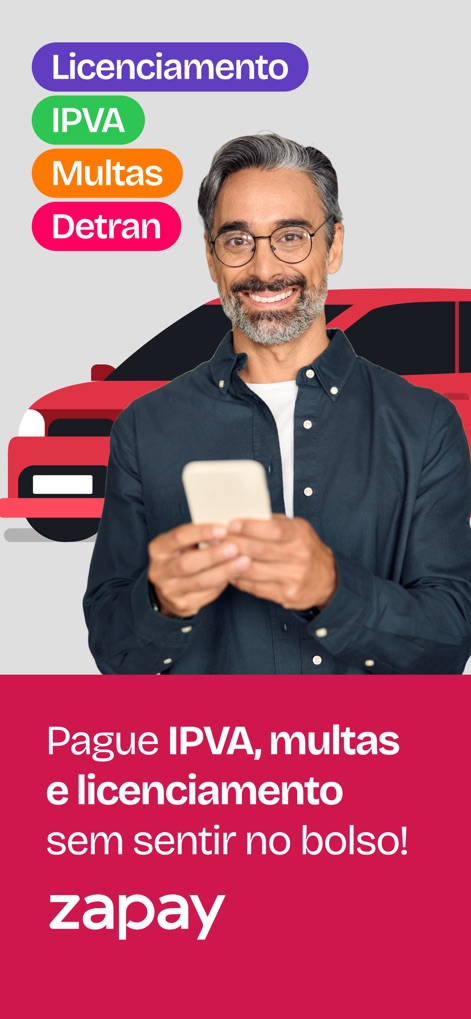 Zapay IPVA 2026, licenciamento - The app simplifies vehicle debt management, highlighting colorful service categories and a clear value proposition for stress-free payments.