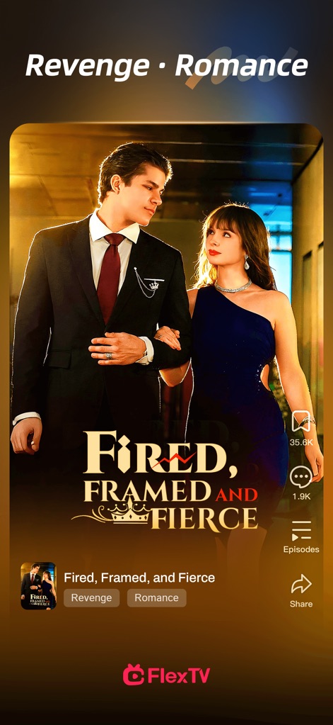 FlexTV: Short Drama, Reels, TV - The app spotlights compelling dramas, showcasing the vibrant cover art for "Fired, Framed, and Fierce" and thematic genre tags such as "Revenge" and "Romance."