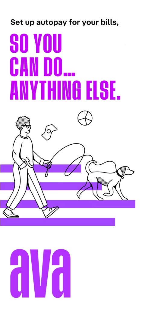 Ava: Build Credit Fast - The app promotes convenience by highlighting the ability to "Set up autopay for your bills," allowing users to reclaim their time as depicted by the illustrative graphic of a person walking a dog.