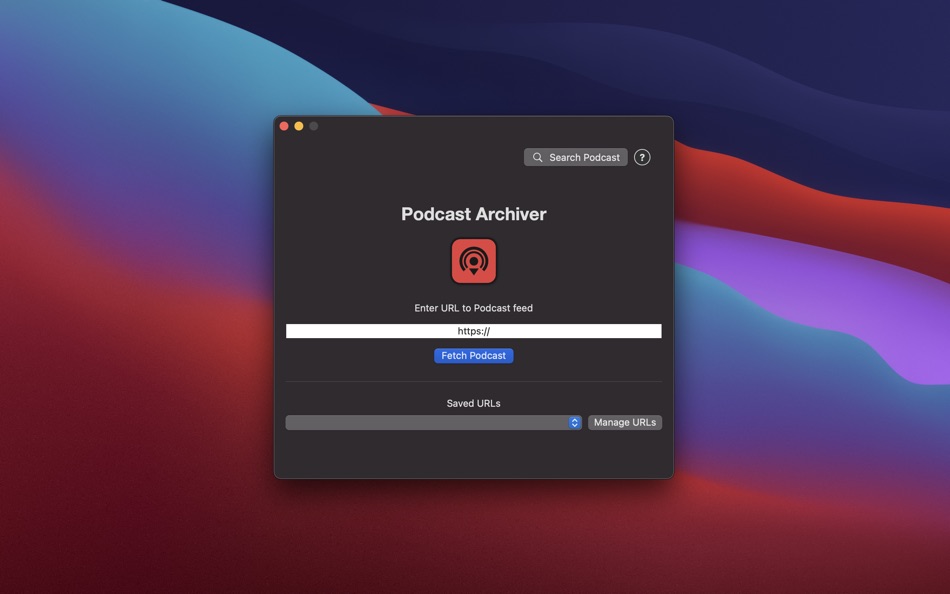 #1. Podcast Archiver (macOS) By: Fredrik Blank