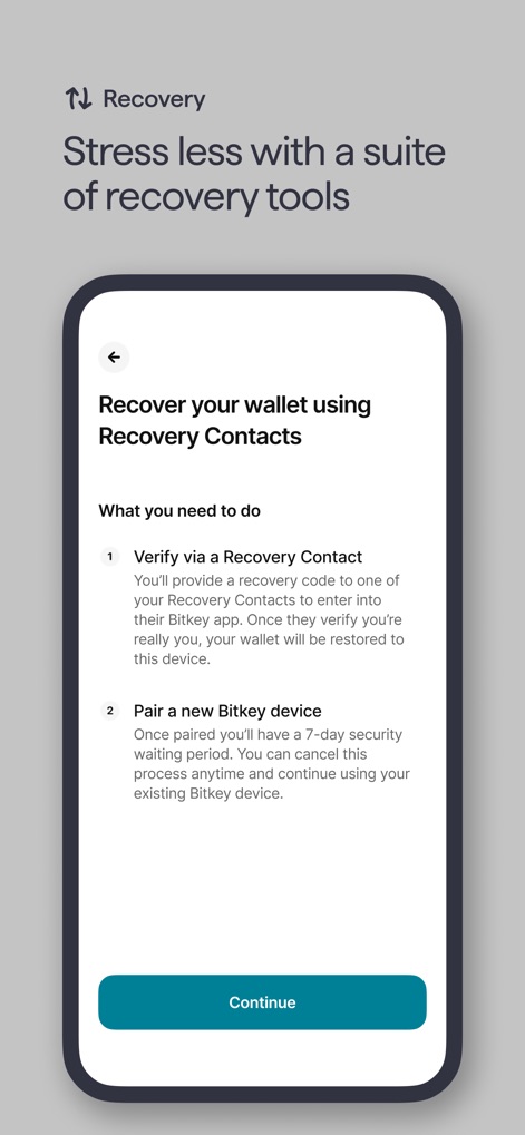Bitkey - Bitcoin Wallet - 이 화면은 '복구 연락처'를 사용하여 지갑을 복구하는 두 가지 주요 단계를 안내합니다. 사용자는 복구 연락처를 통해 신원을 확인하고 새 Bitkey 장치를 페어링하여 자산을 복원할 수 있습니다.