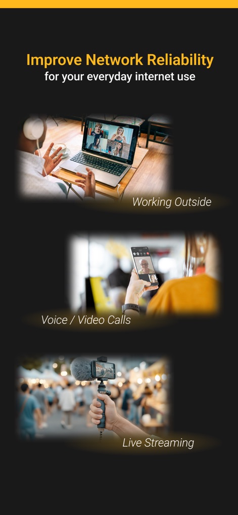 SpeedFusion Connect - Witness the app's impact across diverse scenarios, from seamless 'Voice / Video Calls' to stable 'Live Streaming'.