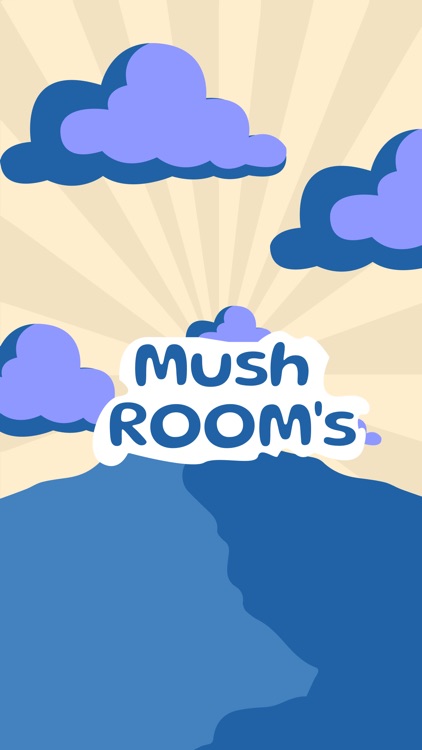 Mush Room