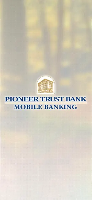 Pioneer Trust Bank Mobile screenshot 1
