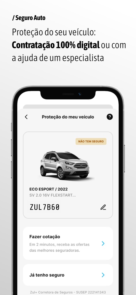 Zul+ Zona Azul Digital - Effortlessly compare and secure vehicle protection plans with the app's 100% digital quote process, allowing users to receive proposals from leading insurers swiftly.