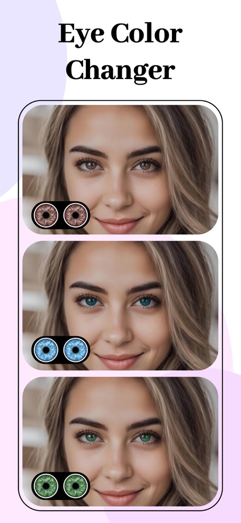 Eye Color Changer -Enhance Eye - このアプリは、ユーザーが元の茶色の瞳から鮮やかな青色や自然な緑色の瞳へと簡単に変更できる機能を示しています。