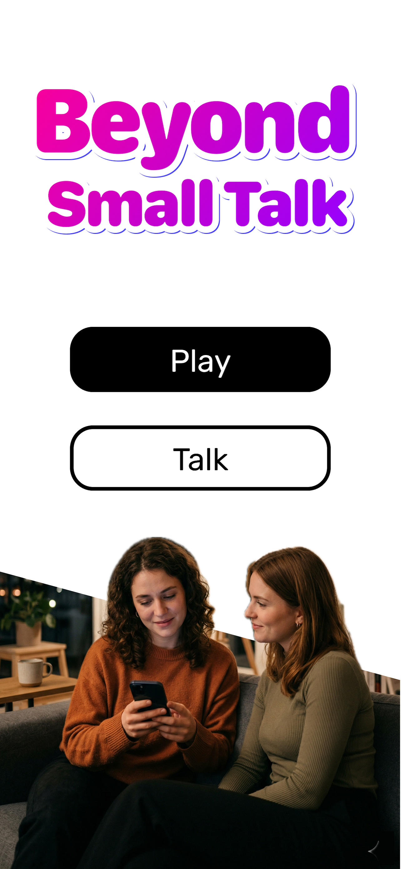 Conversation Starter: Say It!