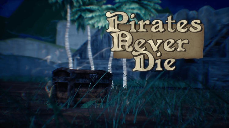 Pirates Never Die