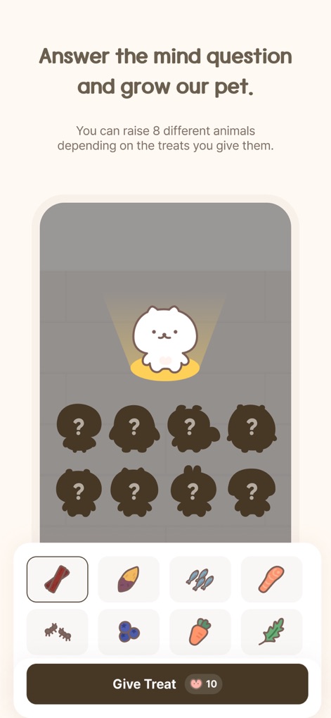 MindBridge - Mind Q&A, Diary - The app integrates light gamification where users can 'Give Treat' to their pet and watch it grow into one of several unique animal forms.