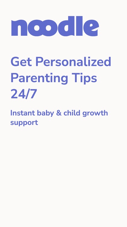 Noodle - AI Parenting Tips