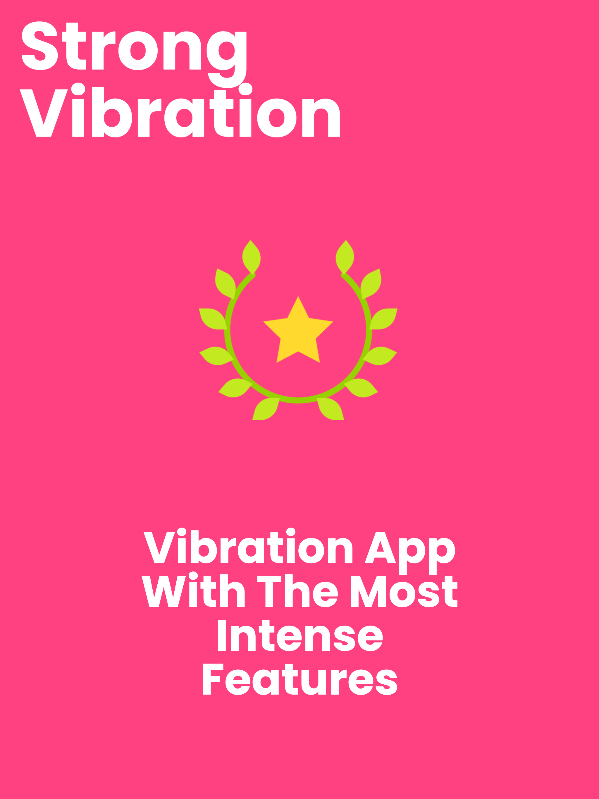 Strong Vibration