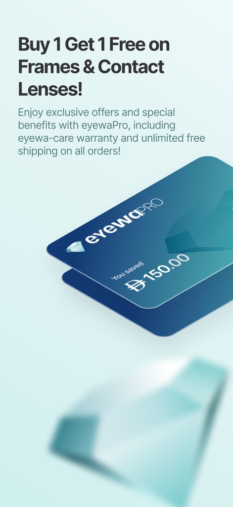 eyewa - Eyewear Shopping App - Users can discover exclusive promotions such as "Buy 1 Get 1 Free" and view their accumulated savings displayed on the "eyewaPro" card.