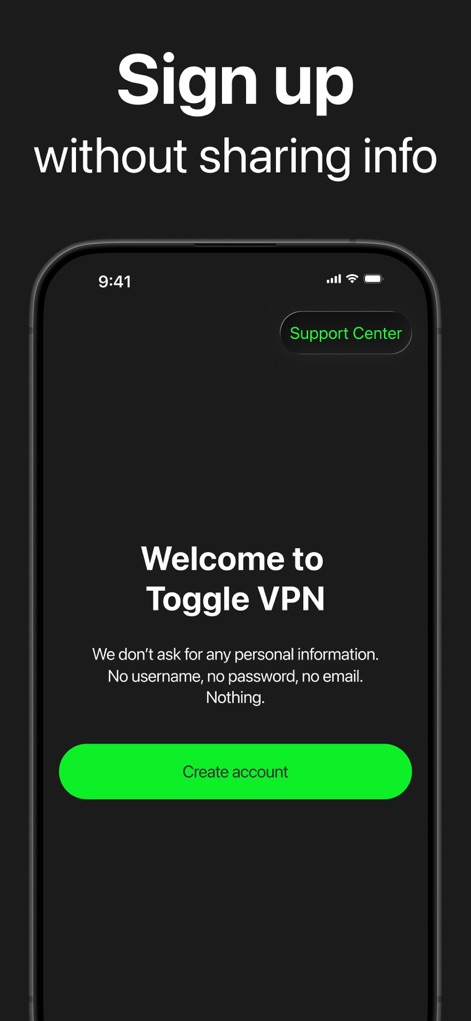 Toggle VPN for Secure Internet - Observe the simple, privacy-focused account creation process, highlighting the prominent 'Create account' button and the explicit statement 'No username, no password, no email' for total anonymity.