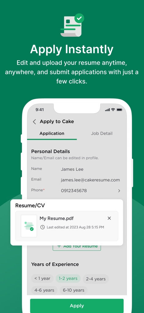 Cake: Job, Resume & Networking - Users can quickly apply for jobs by filling in personal details and easily uploading their resume/CV, along with selecting their years of experience.