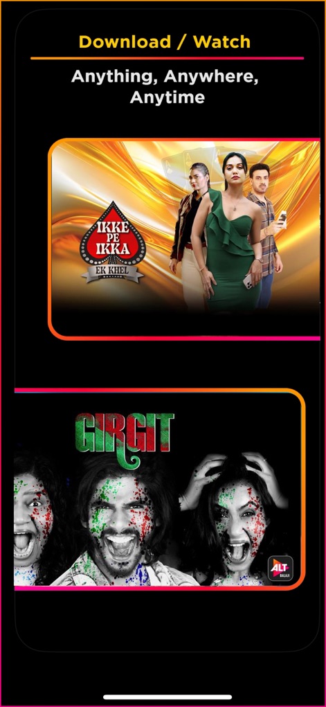 ALTT – Webseries & Movies - The app allows users to either stream or download content like 'Ikke Pe Ikka' and 'Girgit', providing flexible viewing options anytime, anywhere.