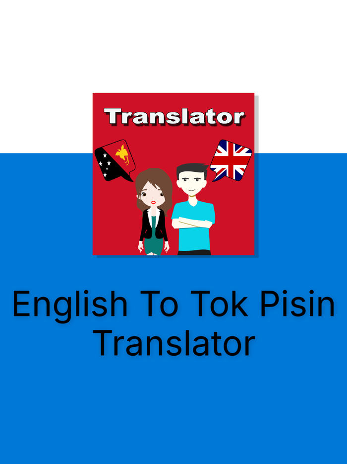 English Tok Pisin Translator