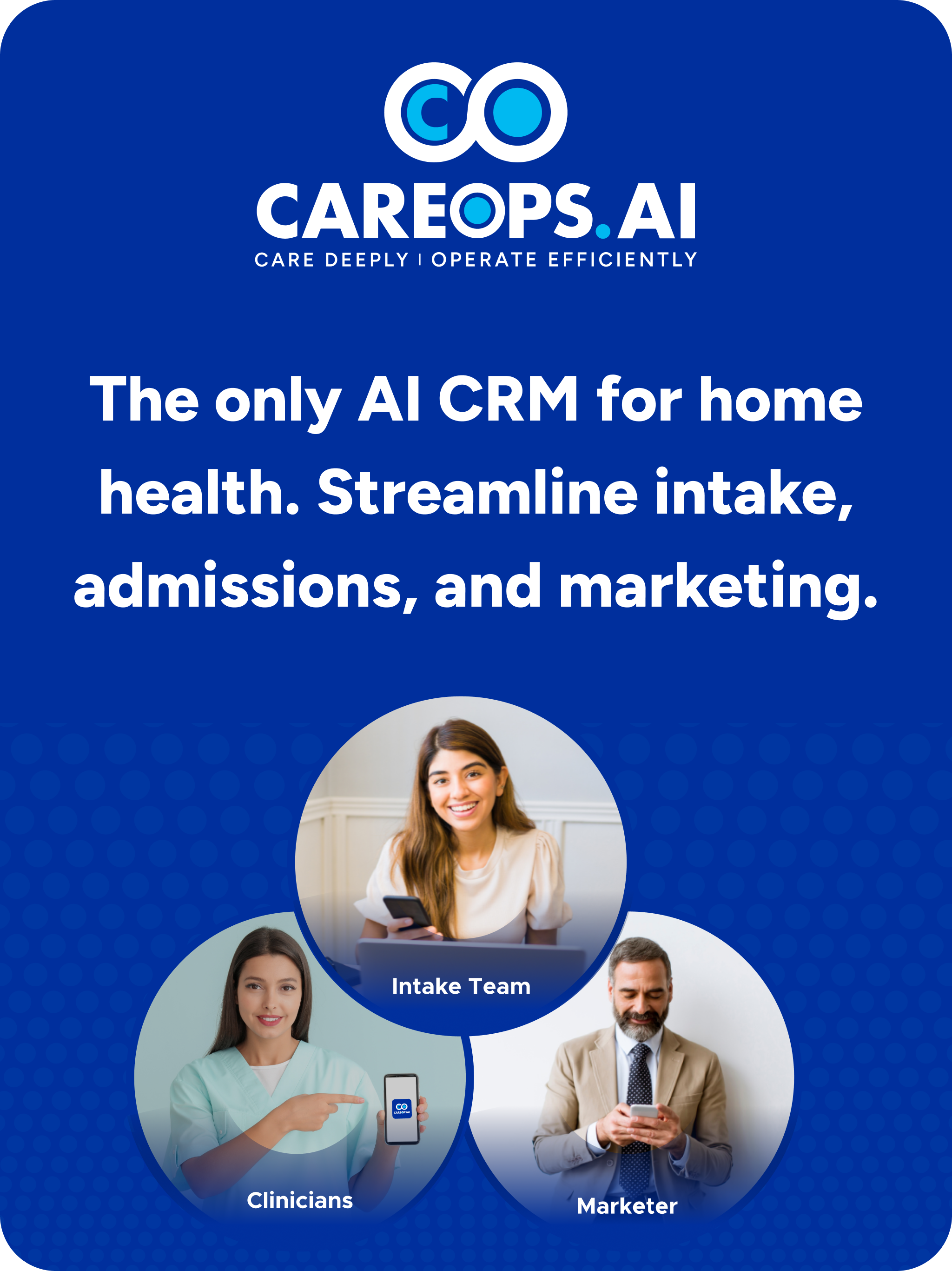 CAREOPS.AI - Home Health CRM