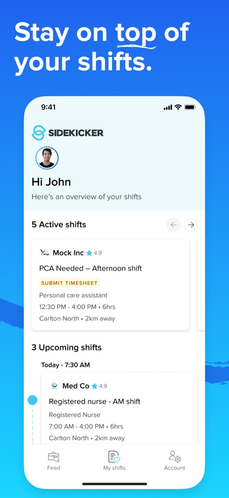 Sidekicker: Worker app - This tool provides an organized overview of 'Active shifts' and 'Upcoming shifts', helping users stay on top of their work schedule.