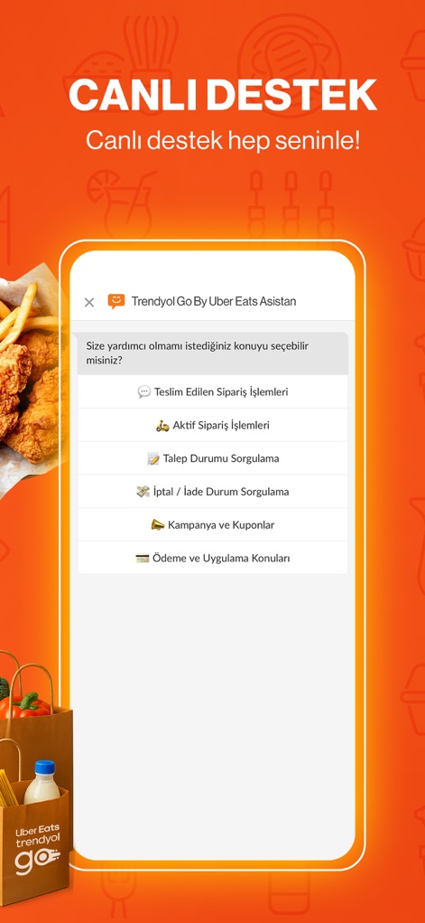 Trendyol Go: Food & Groceries - Nutzer profitieren von der 'Canlı Destek'-Funktion, die schnelle Hilfe bei Fragen zu 'Aktif Sipariş İşlemleri' oder 'Kampanya ve Kuponlar' bietet und so einen reibungslosen Service gewährleistet.