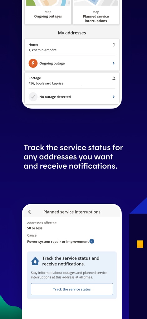 Hydro-Québec - Les utilisateurs peuvent surveiller le statut des interruptions de service pour leurs différentes adresses et s'inscrire aux alertes personnalisées directement depuis l'application.