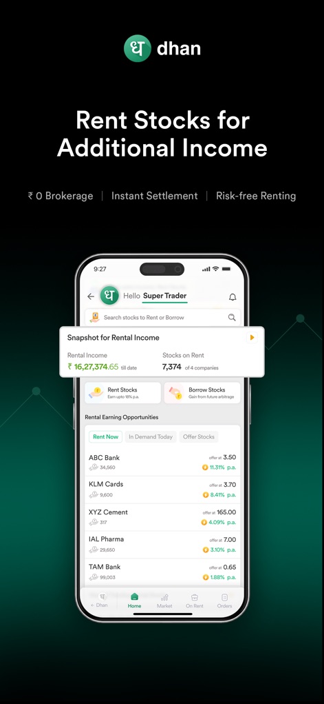 Dhan: Share Market Trading App - Les utilisateurs peuvent générer des revenus passifs en louant des actions ("Rent Stocks"), avec un "Instant Settlement" et un affichage clair des "Rental Earning Opportunities".