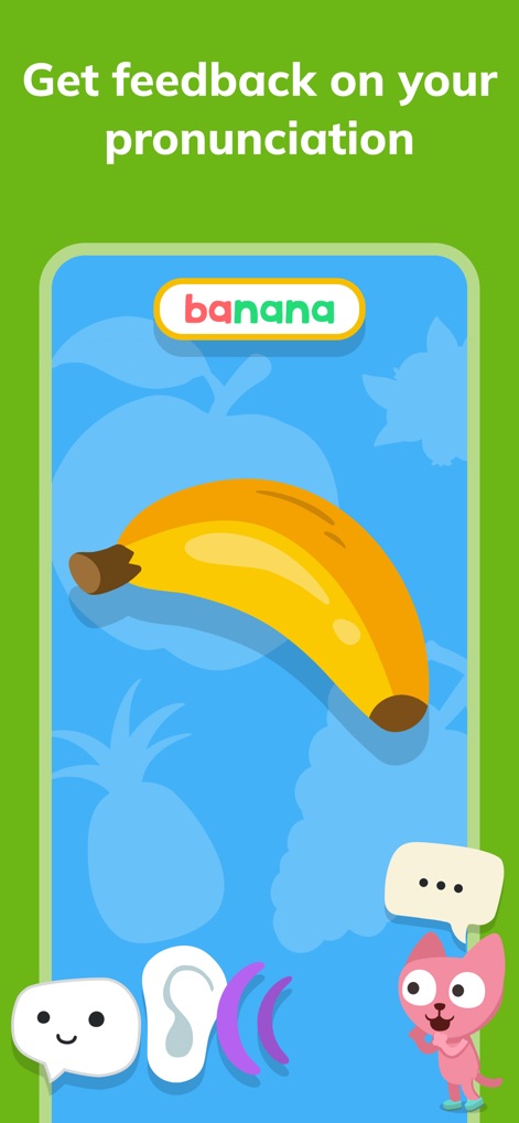 Learn English – Studycat - The app provides instant pronunciation feedback through an intuitive ear icon and clearly displays the target word 'banana' with an accompanying image.