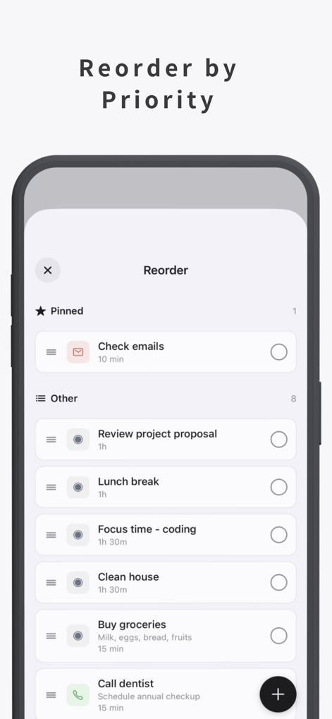 Any Planner-Daily Task Planner - Explore the reordering screen where users can prioritize tasks by pinning important items and dragging others to adjust their sequence, enhancing focus.