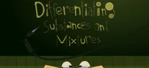 Substances and Mixtures screenshot 1