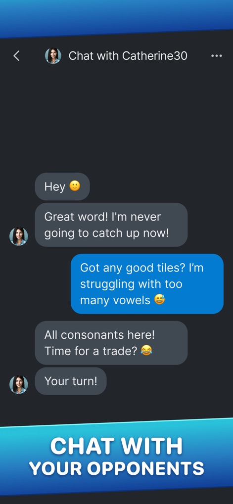 Wordfeud - Engage in direct communication with opponents through the integrated chat interface, featuring conversational bubbles and player avatars for a personalized social experience.