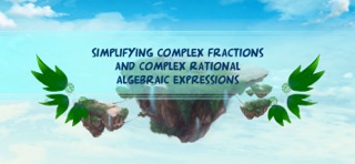 Simplifying Complex Fractions screenshot