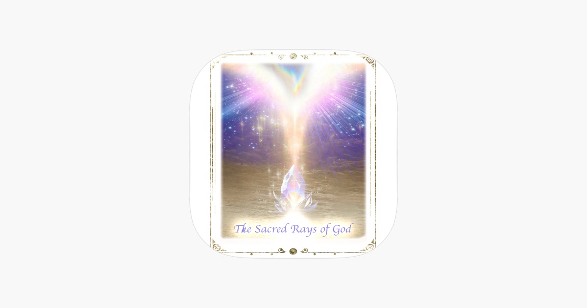 ‎The Sacred Rays of God App - App Store