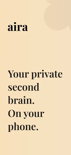 aira - Private second brain screenshot 1