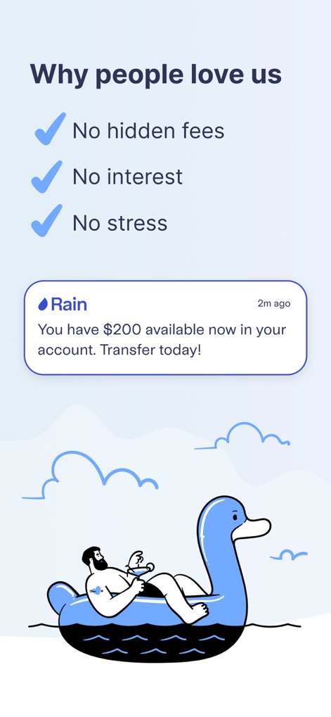 Rain Instant Pay - The app emphasizes key user advantages like 'No hidden fees' and instant notifications, such as the alert showing '$200 available now' for transfer.