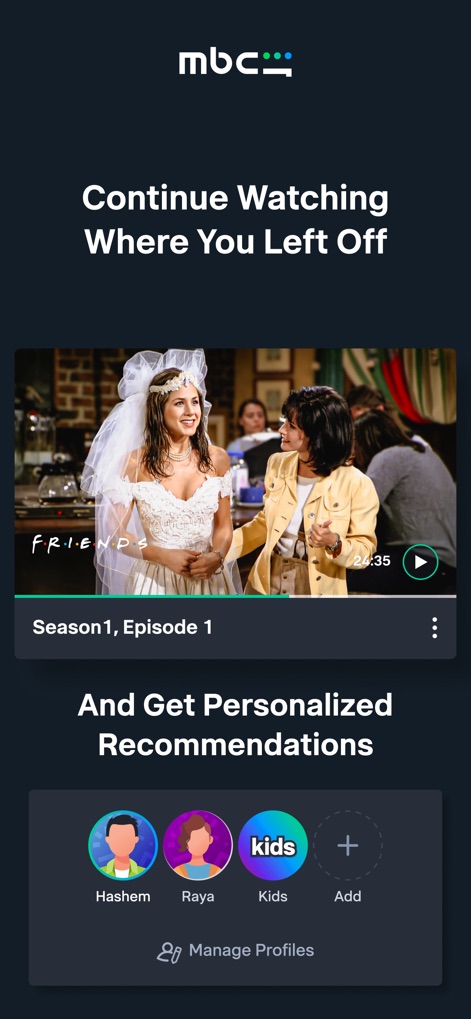 MBC Shahid - La aplicación admite múltiples perfiles de usuario, como 'Hashem' y 'Kids', y ofrece una útil función 'Continue Watching' que muestra el progreso del visionado, garantizando una experiencia adaptada a cada miembro de la familia.