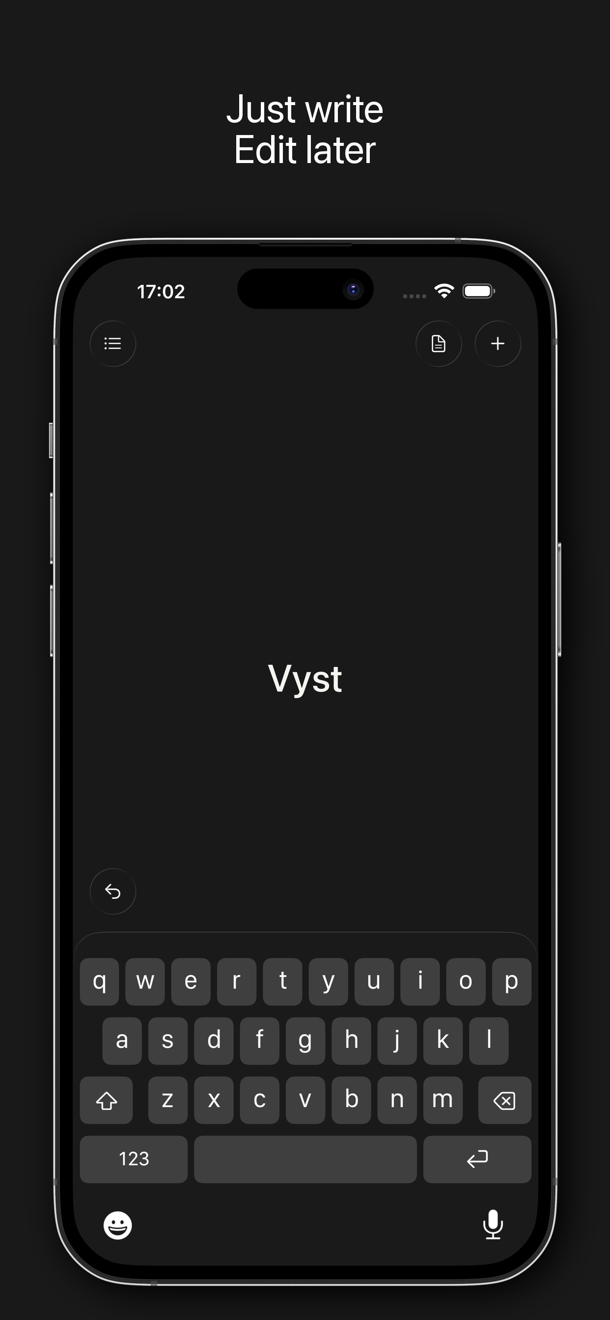 Vyst: Write without editing