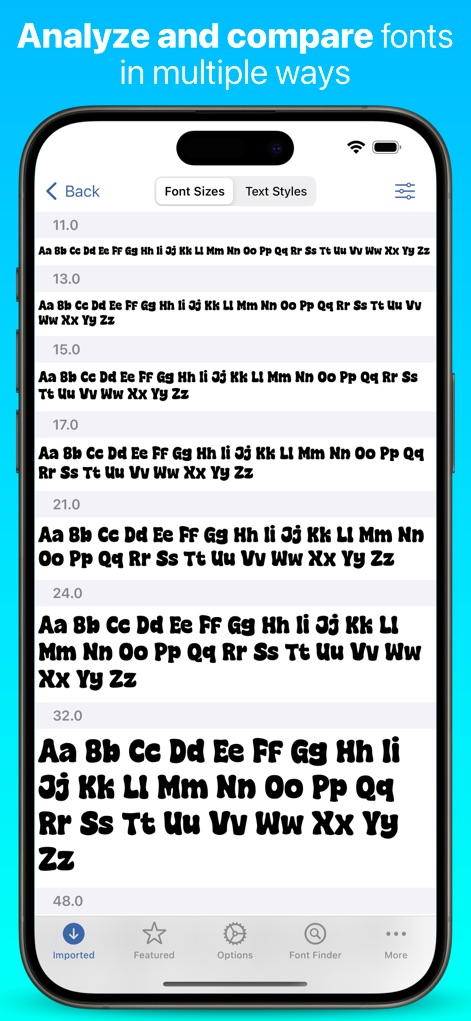 iFont: find, install any font - Analyze and compare fonts using the 'Font Sizes' view, presenting text samples at various point sizes to help users evaluate readability and visual impact.