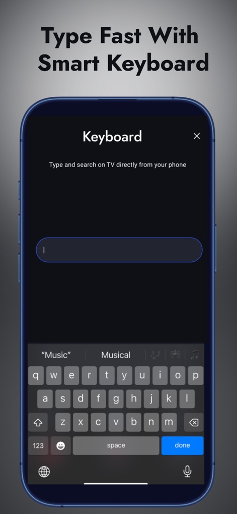 Universal TV Remote Control . - Explore the dedicated Keyboard feature, allowing users to efficiently type search queries and passwords directly from their phone.