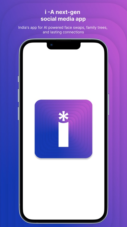i -A next-gen social media app