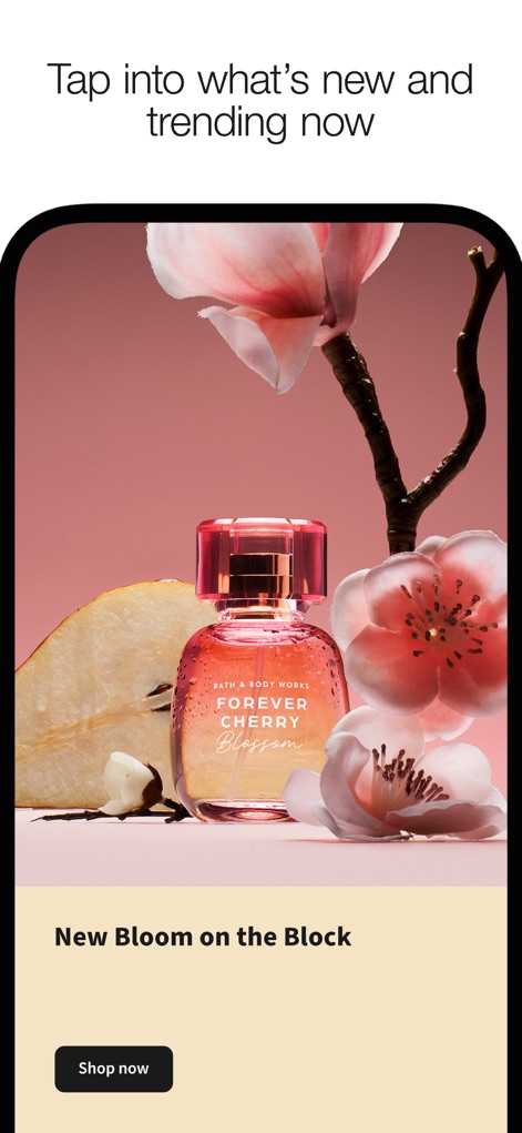 Bath & Body Works | B&BW - Users can easily explore the latest scent drops featured in the 'New Bloom on the Block' section and instantly purchase items using the integrated 'Shop now' button.