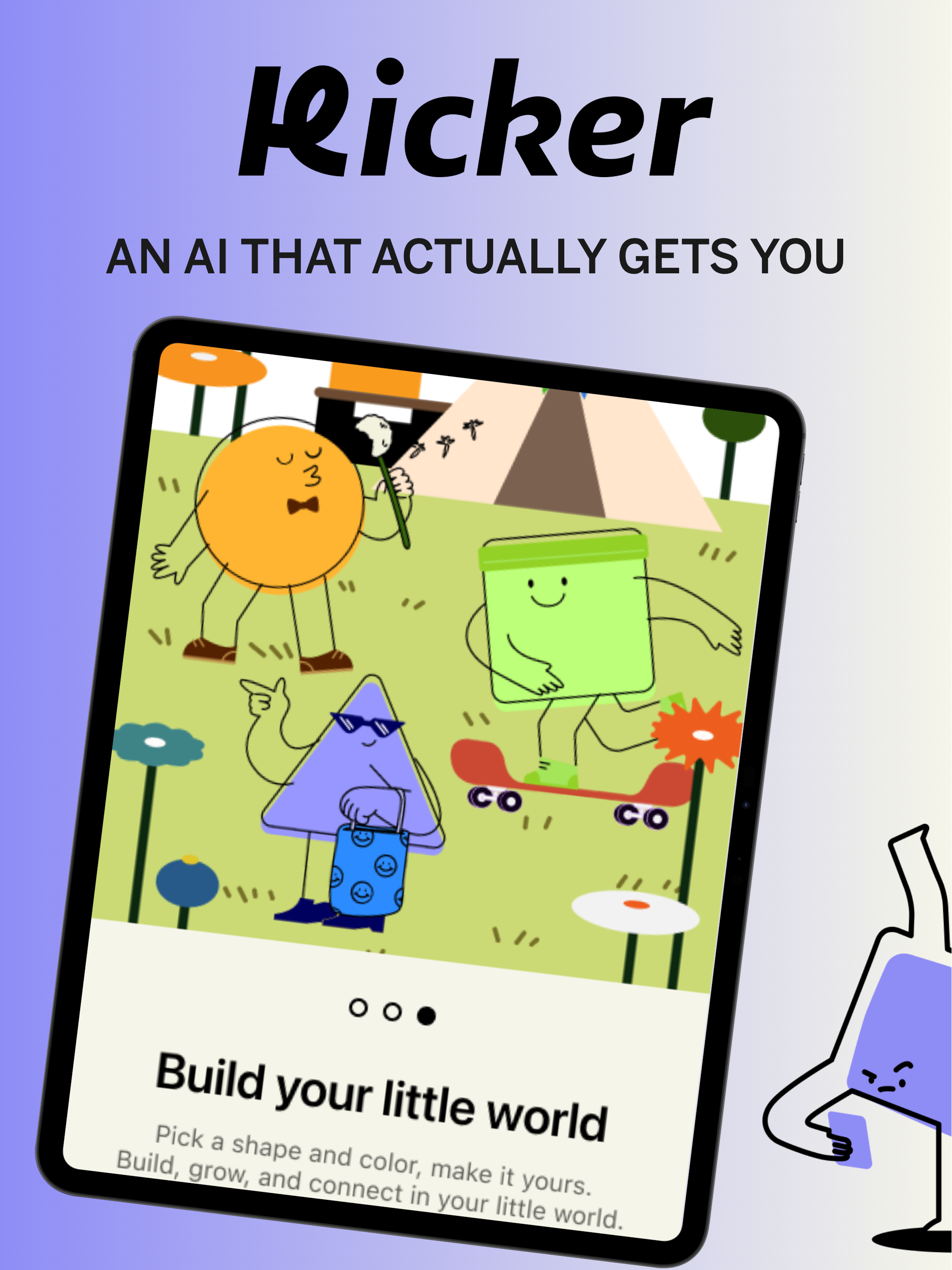 Kicker - Your AI Friend