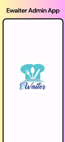 eWaiter Admin App Screenshot 1 of 4