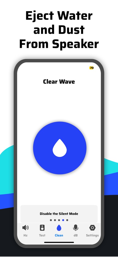 Clear Wave - Speaker Test - Users can activate the large blue droplet icon for speaker maintenance, guided by the clear prompt to 'Disable the Silent Mode' and the intuitive bottom navigation bar for various functions.