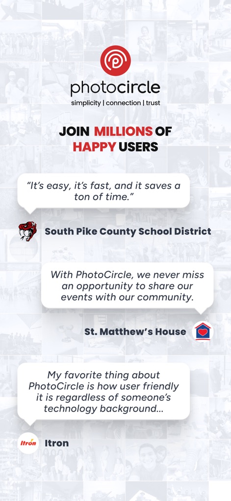 PhotoCircle - Milioni di utenti si affidano a PhotoCircle, come testimoniano le citazioni del "South Pike County School District" e di "St. Matthew’s House", che elogiano la facilità d'uso e la capacità di condivisione.