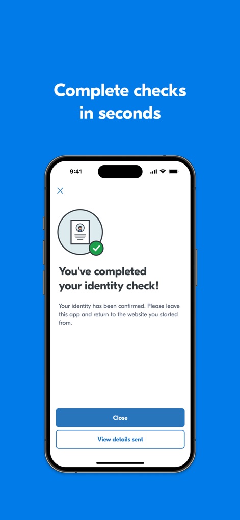 Yoti - Your digital identity - Witness the clear identity verification confirmation screen, offering users straightforward post-check navigation options like 'Close' or 'View details sent'.