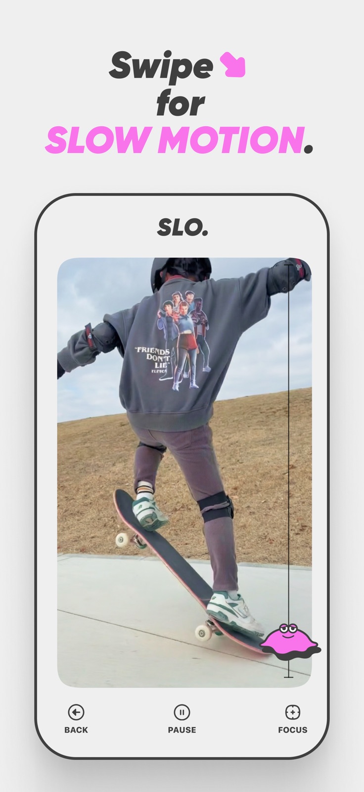 SLO - Slow motion, just swipe. iphone screenshot 2