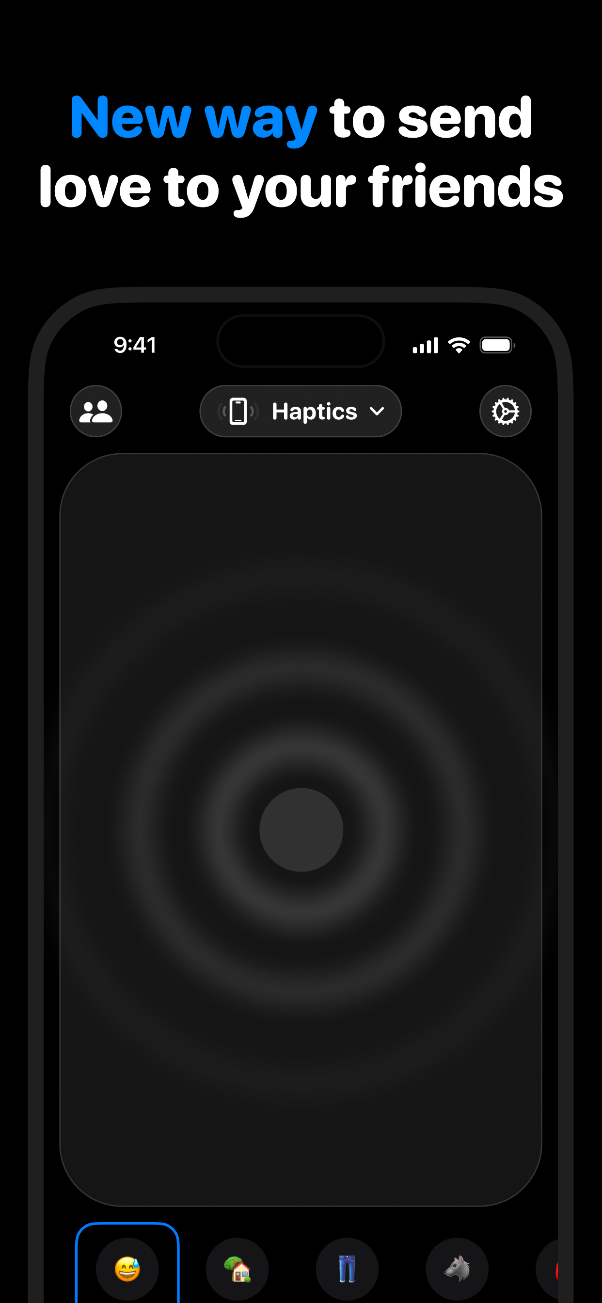 Haptics: Send Love to Friends