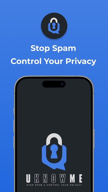 UKnowMe: Privacy & Spam Guard